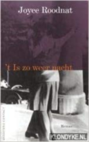 Joyce Roodnat - 't Is Zo Weer Nacht (Megint jszaka van) Holland nyelven