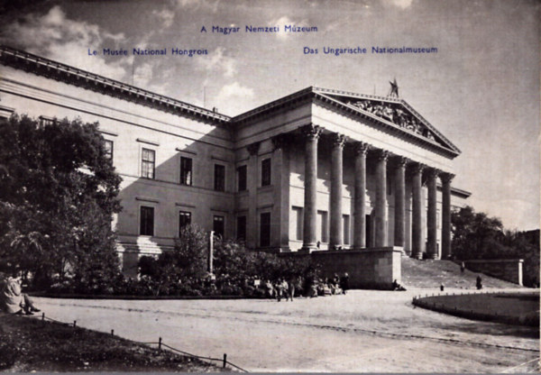 Lengyel Lajos - A Magyar Nemzeti M�zeum (1961) (magyar-francia-n�met)