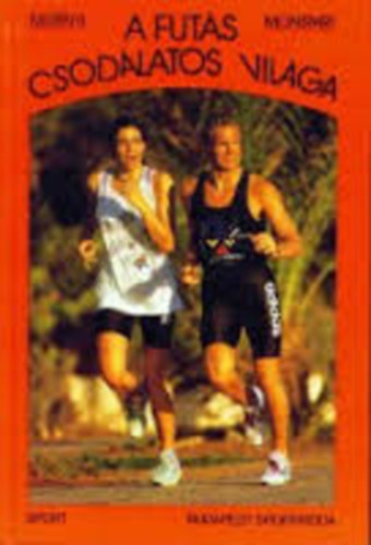 Milt�nyi M.-Monspart S. - A fut�s csod�latos vil�ga