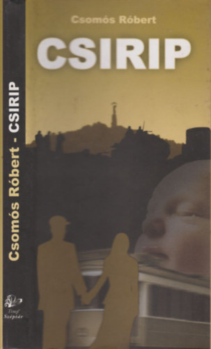 Csom�s R�bert - Csirip (dedik�lt)