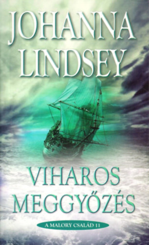 Johanna Lindsey - Viharos meggyzs