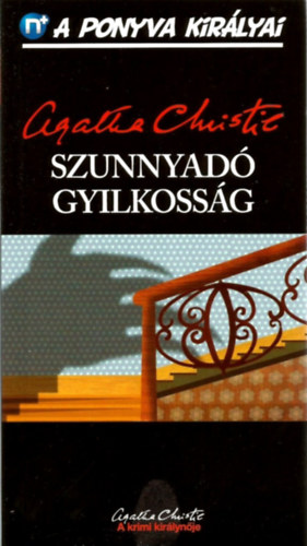 Agatha Christie - Szunnyad gyilkossg (A ponyva kirlyai 4.)