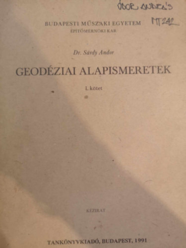 Srdy Andor dr. - Geodziai alapismeretek I.