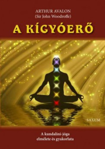 Arthur Avalon - A Kígyóerő