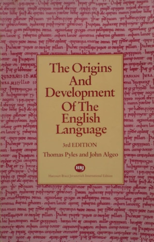 Thomas Pyles; John Algeo - The origins and development of the english language