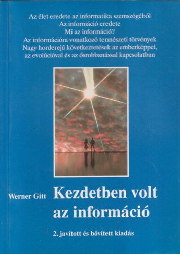 Werner Gitt - Kezdetben volt az inform�ci�