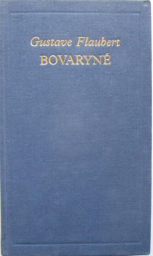 Gustave Flaubert - Bovaryn