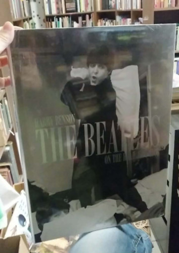 Harry Benson - The Beatles: On the Road 1964-1966