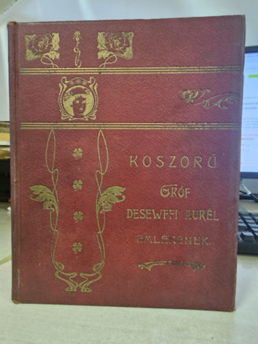 Koszorú gróf Desewffy Aurél emlékének 1857