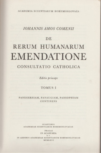 Johannes Amos Comenius - De Rerum Humanarum Emendatione I-II. A vilg get problminak megoldsa