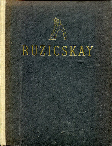 G�l Gy�rgy S�ndor - Ruzicskay Gy�rgy