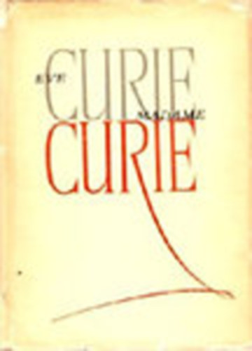Eve Curie - Madame Curie