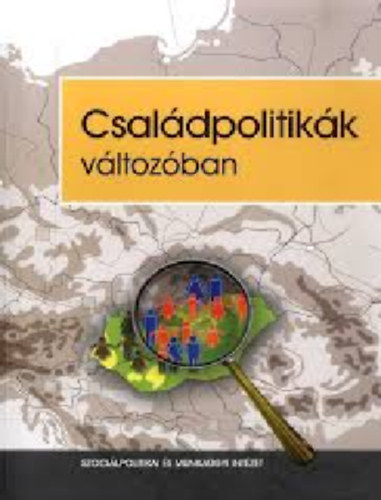 Családpolitikák változóban