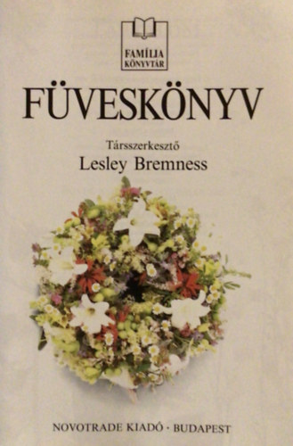 Lesley Bremness  (trsszerk.) - Fvesknyv