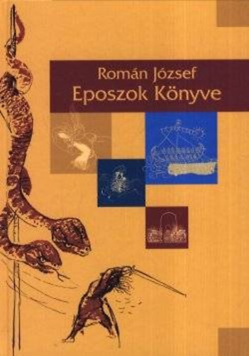 Romn Jzsef - Eposzok knyve