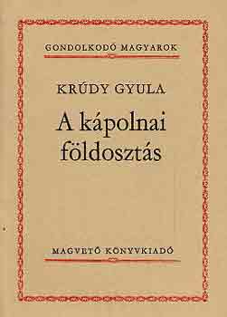 Krúdy Gyula - A kápolnai földosztás