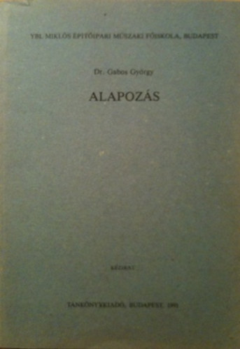 Gabos György dr. - Alapozás- kézirat