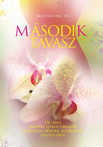 Dr. Maoshing Ni - M�sodik tavasz
