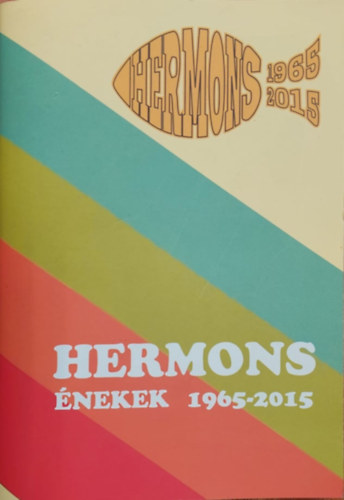 Hermons �nekek 1965-2015