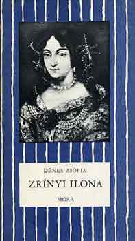 D�nes Zs�fia - Zr�nyi Ilona