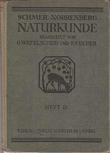 Schmeil-Norrenberg - Naturkunde für höhere Lehranstalten I-III.