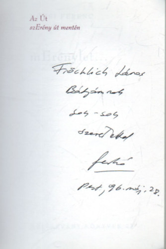 M�zsi Ferenc - Az �t szEr�ny �t ment�n-  dedik�lt