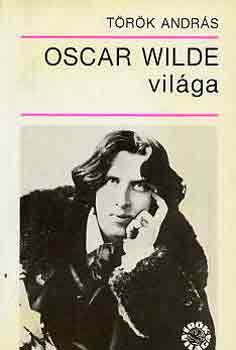 Trk Andrs - Oscar Wilde vilga