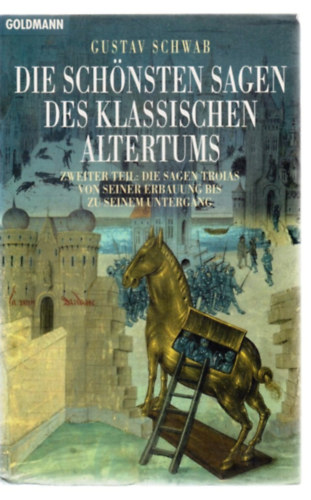 Gustav Schwab - Die sch�nsten Sagen des klassischen Altertums