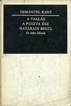 Immanuel Kant - A valls a puszta sz hatrain bell s ms rsok