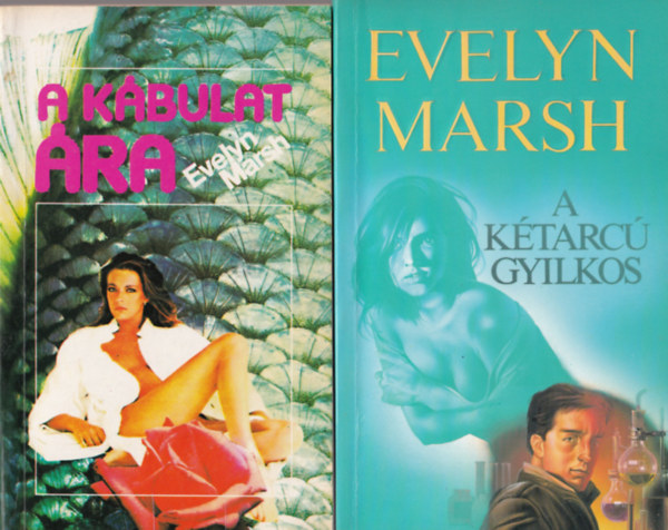 Evelyn Marsh - 4 db Evelyn Marsh: A kbulat ra, A ktarc gyilkos, A csapda, A szanatrium Rejtlye