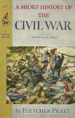 Fletcher Pratt - A Short History of the Civil War