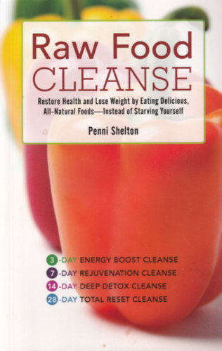 Penni Shelton - Raw Food Cleanse