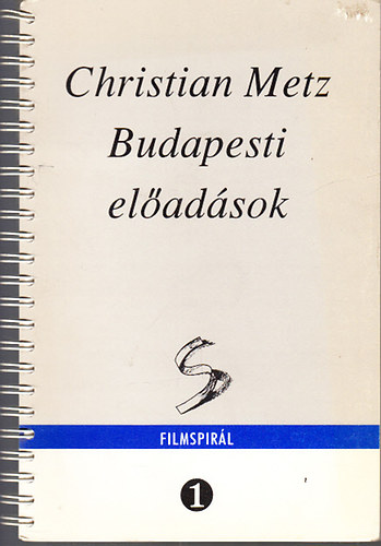 Christian Metz - Budapesti eladsok