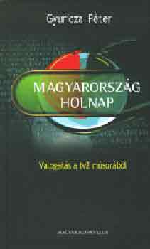 Gyuricza-Kardos - Magyarorsz�g holnap