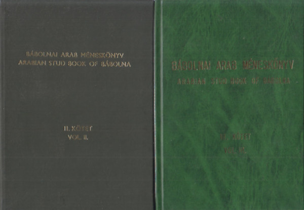 Bbolnai arab mnesknyv I-III. (Arabian Stud Book of Bbolna)