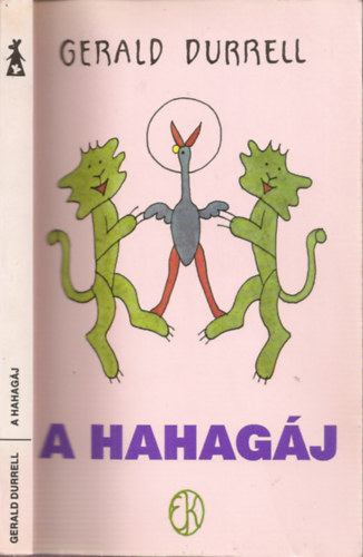 Gerald Durrell - A hahagáj