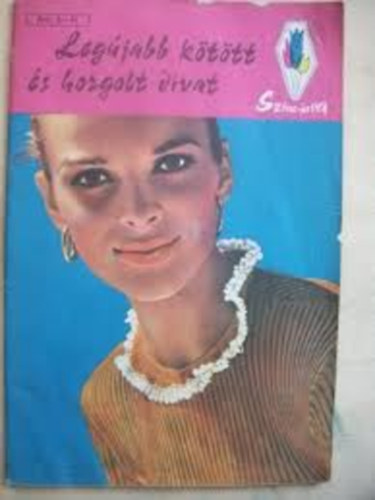 Bokoli Gyuln - Legjabb kttt s horgolt divat