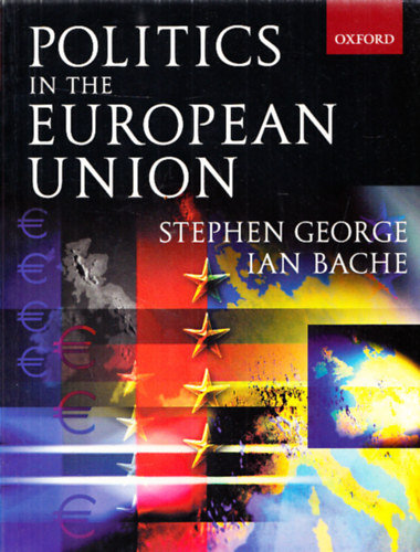Stephen George - Ian Bache - Politics in the European Union