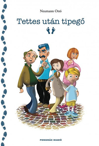 Neumann Ott� - Tettes ut�n tipeg�