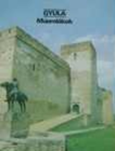 Gyula - M�eml�kek