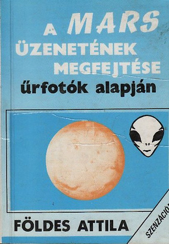 Fldes Attila - A Mars zenetnek megfejtse rfotk alapjn
