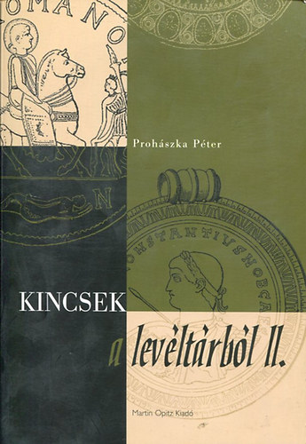 Proh�szka P�ter - Kincsek a lev�lt�rb�l II.