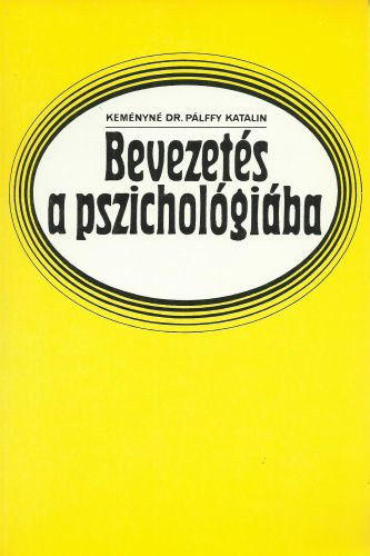 Kemnyn Dr. Plffy Katalin - Bevezets a pszicholgiba