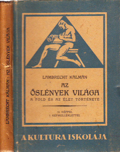 Lambrecht K�lm�n - Az �sl�nyek vil�ga (A F�ld �s az �let t�rt�nete)