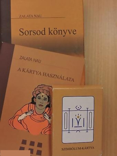Zalata Nau - Sorsod knyve + A krtya hasznlata + Szimblum-krtya