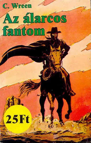Wreen C. - Az �larcos fantom