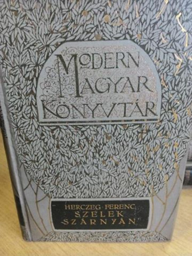 Herczeg Ferencz - Szelek szrnyn