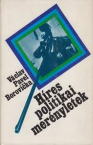 V�clav P�vel Borovicka - H�res politikai mer�nyletek + Maffia