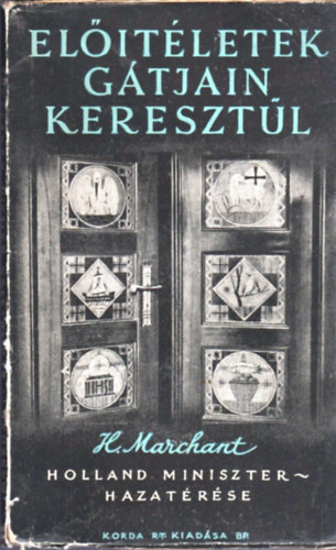 H.Marchant - El�it�letek g�tjain kereszt�l