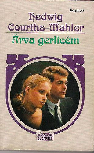 Hedwig Courths-Mahler - �rva gerlic�m